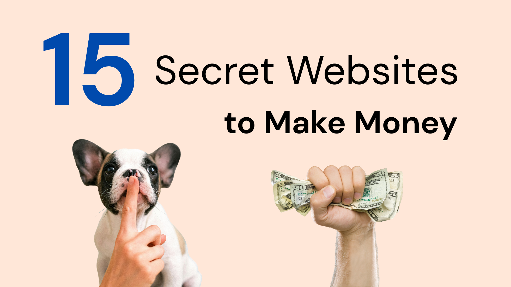 15 Secret Websites to Make Money