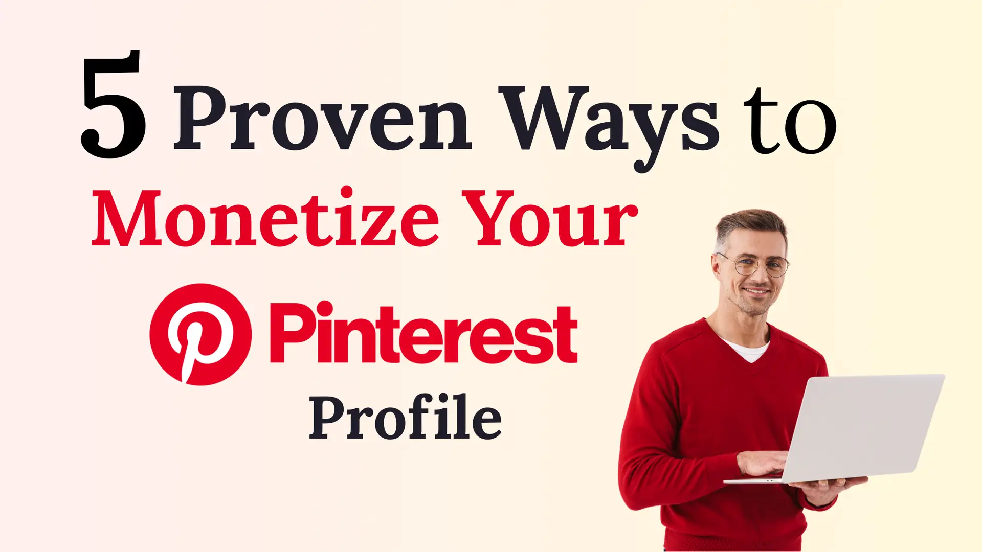 5 Proven Ways to Monetize Your Pinterest Profile